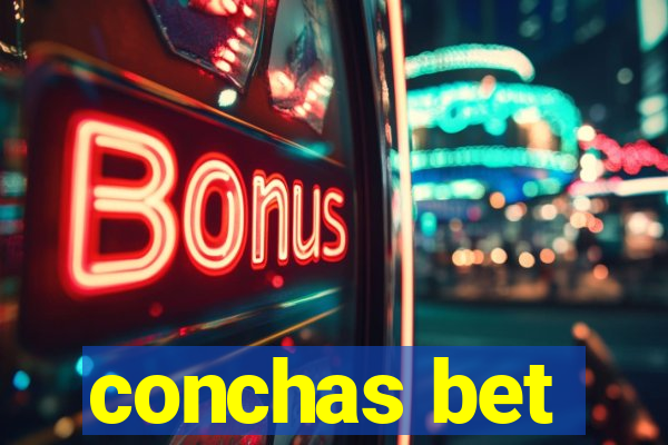 conchas bet